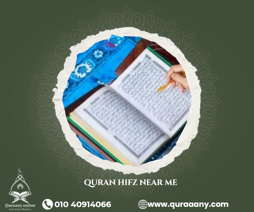Quran Hifz near me: Five Ways to Include Hifz in Your Busy Schedule