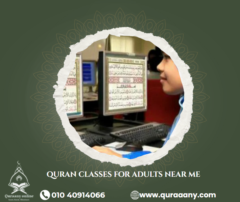 The Value of Find the Quran classes for adults near me